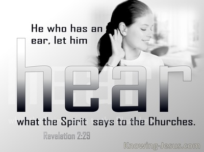 Revelation 2:29 He Who Has An Ear Let Him Hear (gray)